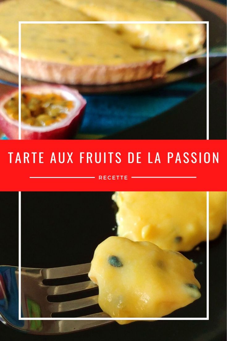 fiche recette tarte aux fruits de la passion