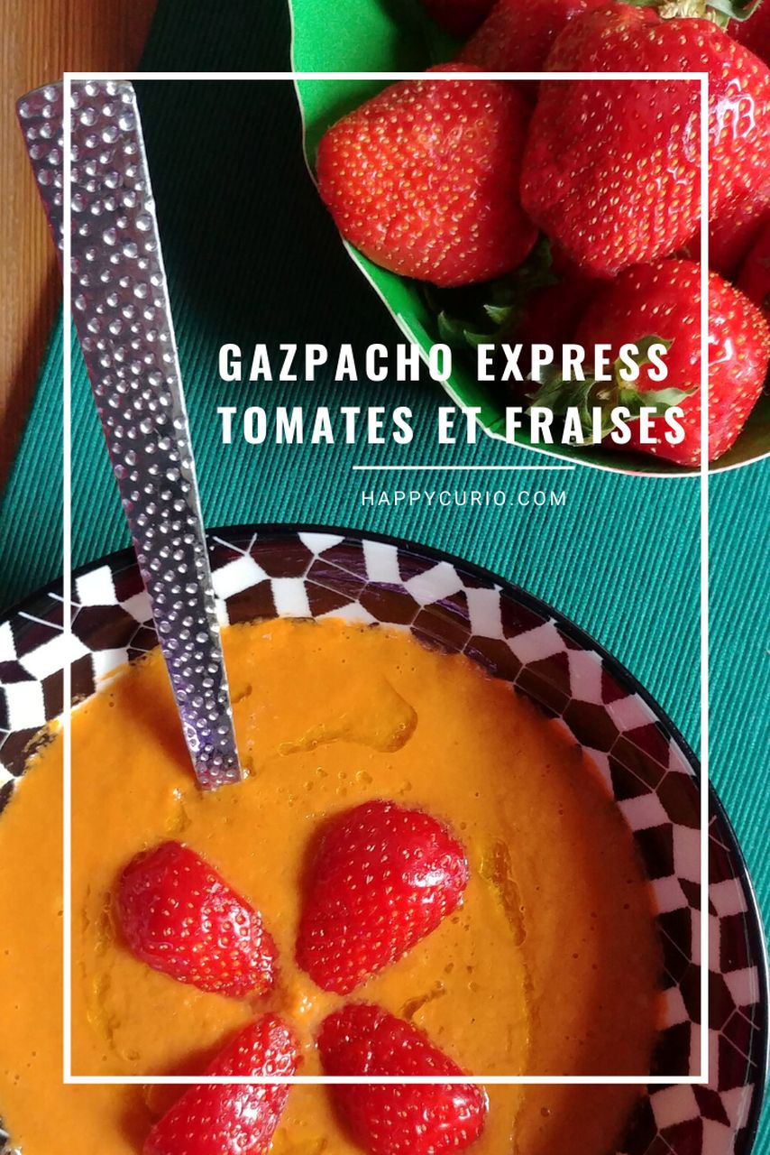 gaspacho tomates et fraises